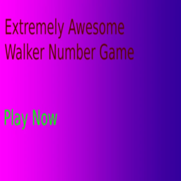 Extremely Awesome Walker Number Game