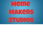 Meme Makers Studios