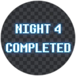 Night 4 Completed