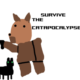 survive the catapocalypse