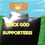 Brick God Supporters