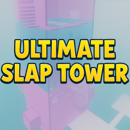 {🚀} Ultimate Slap Tower {🖐️}