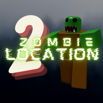 Zombie Location 2