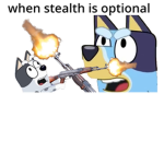 Bluey is da best