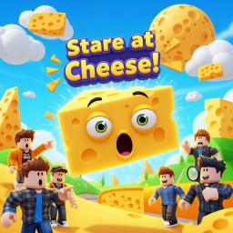 Stare at cheese!