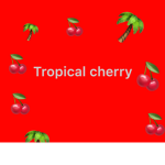 Official Tropical Cherry