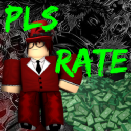 Pls Rate (Donation Game) [BETA]