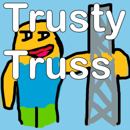 Trusty Truss [BETA]
