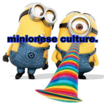 Minionese Culture