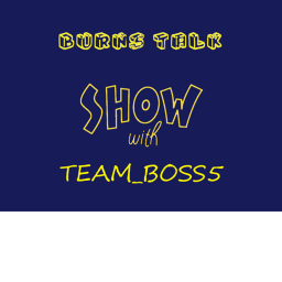 Burn's Talk Show!