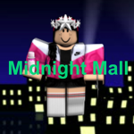 Midnight Mall®