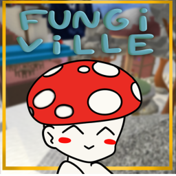 Fungi Ville