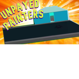 (PRE ALPHA) Unpayed Painters