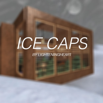 -Ice Caps