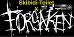 Skibidi Toilet x Forsaken