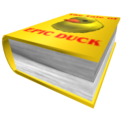 The Tale of EPIC DUCK