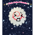 __Fish Cake Friends__
