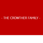 - The Crowther Family -