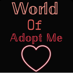 World Of Adopt Me