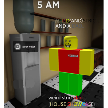 Weird Strict Dad (ROLEPLAY) [WIP]