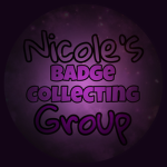 Nicole’s Badge Collecting Group <3