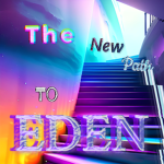 The New Path To Eden