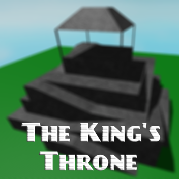 👑The King's Throne👑