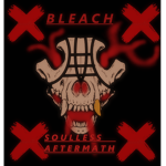 Bleach: Soulless Aftermath