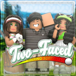 Two Faced | Season 3: Golfing Surprises