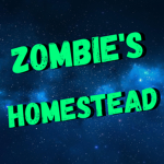 Z̶o̶̶m̶̶b̶̶i̶̶e̶̶'s̶ H̶o̶m̶e̶s̶t̶e̶a̶d̶