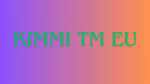 Kimmi TM EU OFFICIAL GROUP