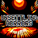 Unsettling Horrors