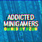 Addicted Minigamers