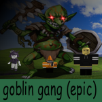 goblin gang (epic)