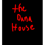 The Dana house