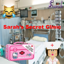 Sarah's Secret Clinic ;)