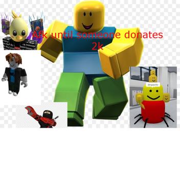 afk until someone donates 2k