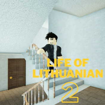 Life of Lithuanian 2 [BETA]