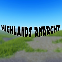 Highlands Anarchy