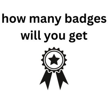 [29] How many badges will you get?