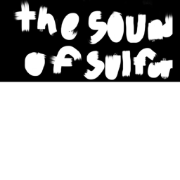 The Sound of Sulfer (test)