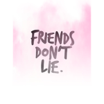 BFF don’t lies