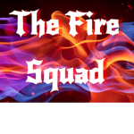 Xx The Fire Squad xX