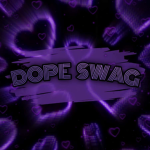 - DOPE SWAG -