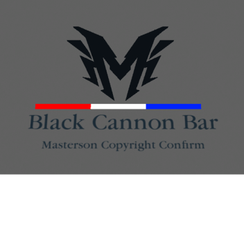 Black Cannon Bar