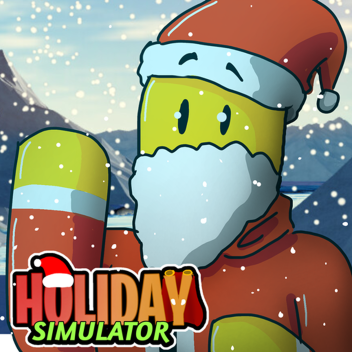 Holiday Simulator (COMING SOON)