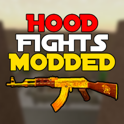 Hood Fights Modded