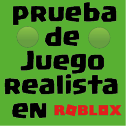 🍀Prueba de Juego Realista 🍀