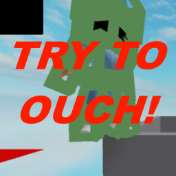 Try to Ouch