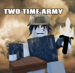 THE TWO TIME ARMY